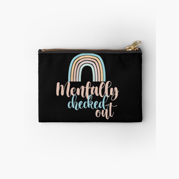 Item preview, mentally checked out designed and sold by 0umStore.