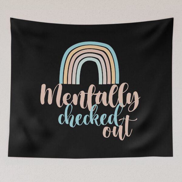 Item preview, mentally checked out designed and sold by 0umStore.