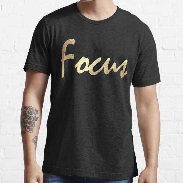Stay Focused Inspirational Designed Gift, Stay Focused Essential T-Shirt
