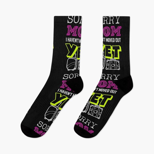 Item preview, Sorry Mom I haven't moved out yet Funny Adulting Quote Gift designed and sold by tgulko.