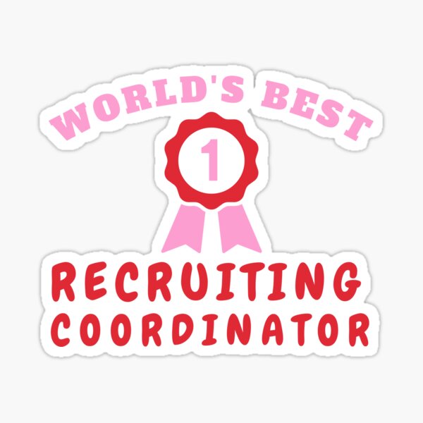 Item preview, World's Best Recruiting Coordinator designed and sold by Click-Like.