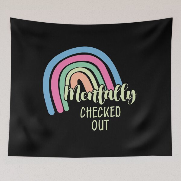 Item preview, mentally checked out designed and sold by 0umStore.