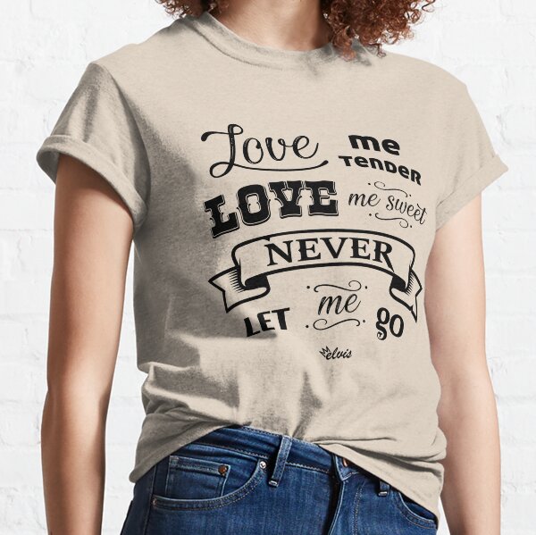 Love Me Tender Clothing Redbubble