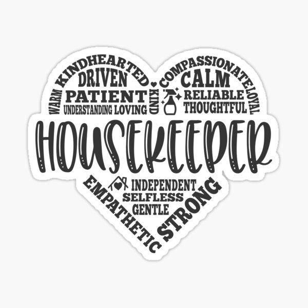Housekeeper, house keeper, house cleaner Sticker