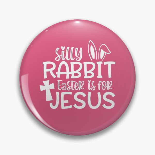 Item preview, Silly Rabbit Easter Is For Jesus designed and sold by KarolinaPaz.