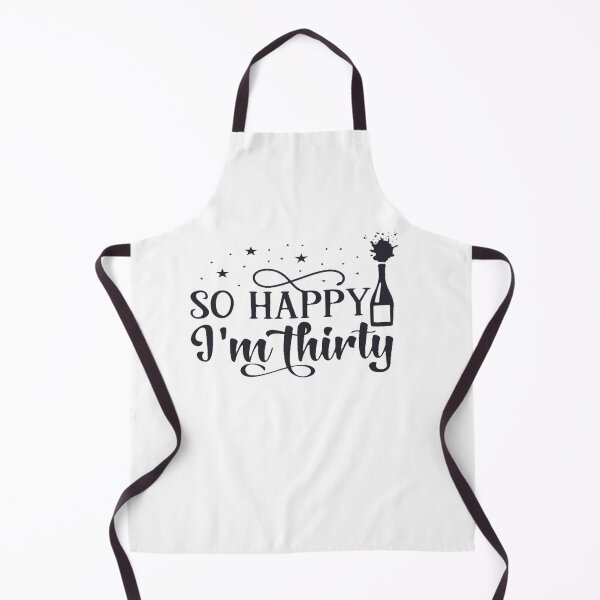 Item preview, So Happy I'm Thirty Funny Sarcastic 30th Birthday Tee designed and sold by BTGTEES.