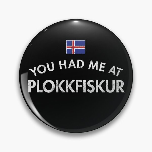 Item preview, You Had Me at Plokkfiskur designed and sold by twHistory.