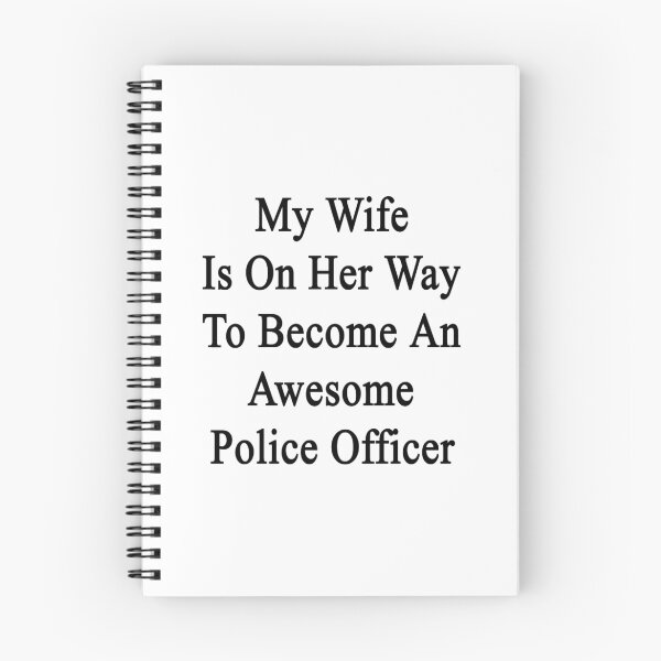Item preview, My Wife Is On Her Way To Become An Awesome Police Officer designed and sold by supernova23.