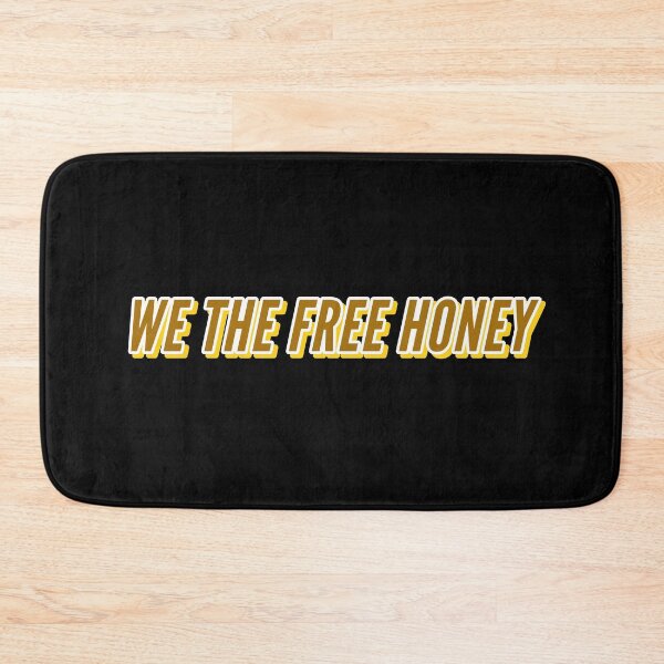 Item preview, WE THE FREE HONEY designed and sold by Happy  Soul Store.