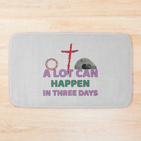 Item preview, A lot can Happen in Three days designed and sold by Feline Rockstars.