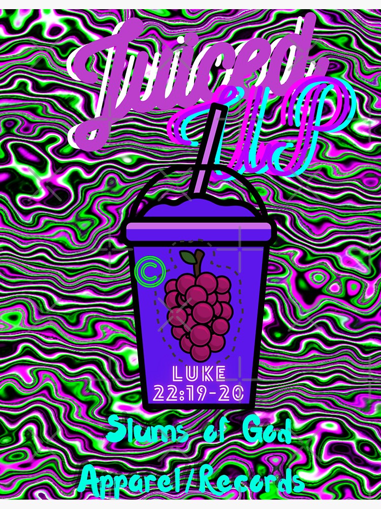 "Juiced Up Collection" Sticker by SlumsOfGod Redbubble