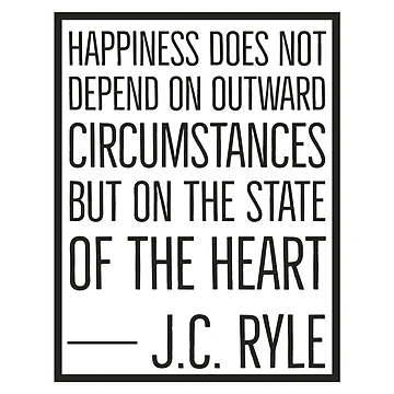 Artwork thumbnail, JC Ryle Quotes - Happiness by HalpinDesign