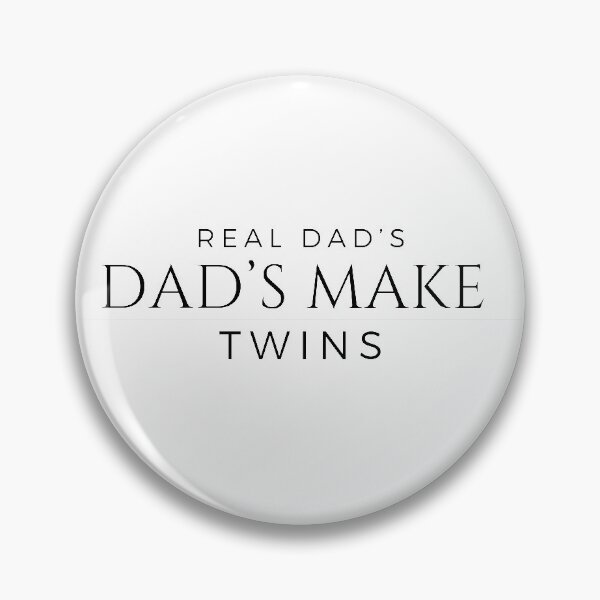 Item preview, Real Dad’s Make Twins Child, Funny, Sarcastic, Novelty For  Funny , Humor  designed and sold by hemokhtar.