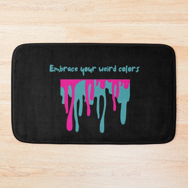 Item preview, Embrace Your Weird Colors designed and sold by SportyDogShop.
