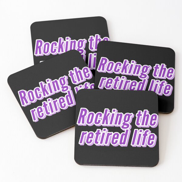 Item preview, ROCKING THE RETIRED LIFE designed and sold by Happy  Soul Store.