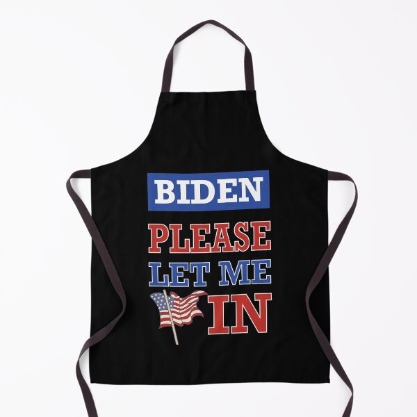 Item preview, BIDEN PLEASE LET US IN  designed and sold by Shopyfine.