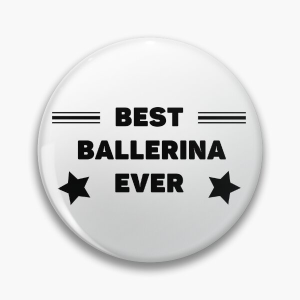 Item preview, Best. Ballerina. Ever designed and sold by TheGreenGoat.