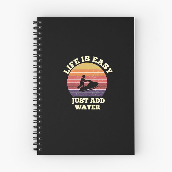 Item preview, Life Is Easy Just Add Water designed and sold by Kadouh.