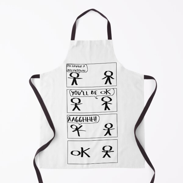 Item preview, Having A Break Down, You'll Be OK designed and sold by MakersKeystone.