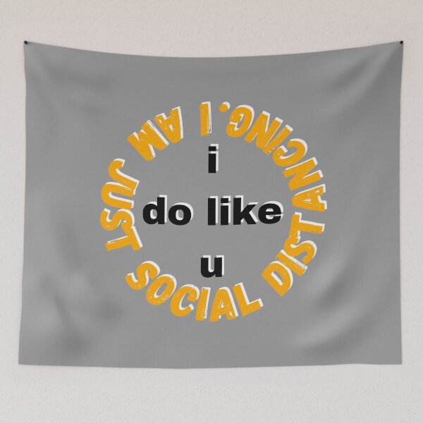 Item preview, I do like you I am just social distancing #2 designed and sold by AnnaBBS.