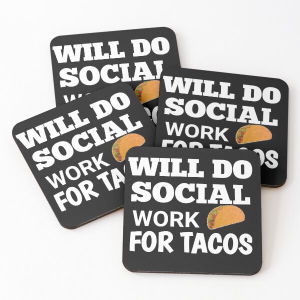 Item preview, Will Do Social Work For Tacos Funny Social Worker designed and sold by The Nova Prints .