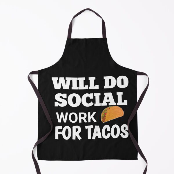 Item preview, Will Do Social Work For Tacos Funny Social Worker designed and sold by The Nova Prints .
