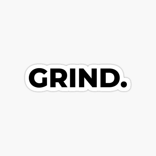 Item preview, Grind designed and sold by ShaykhUmer.
