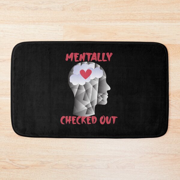 Item preview, Mentally Checked Out designed and sold by hicham4you.