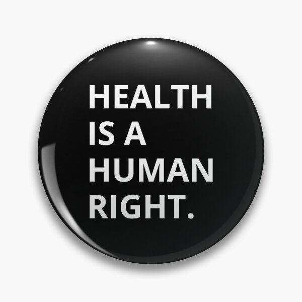 Item preview, Health is a Human Right designed and sold by manishfzr1995.