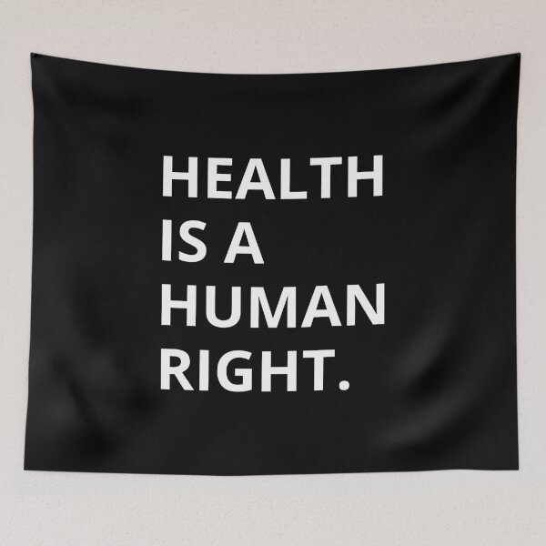 Item preview, Health is a Human Right designed and sold by manishfzr1995.