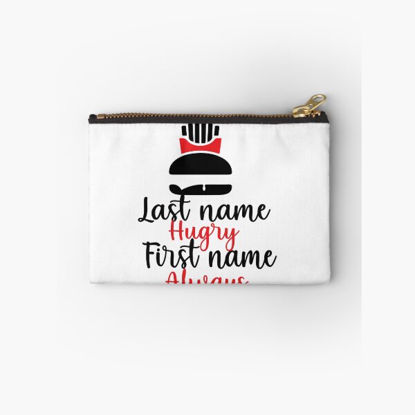 Item preview, Last Name Hungry First Name Always  designed and sold by yoyodsing15.