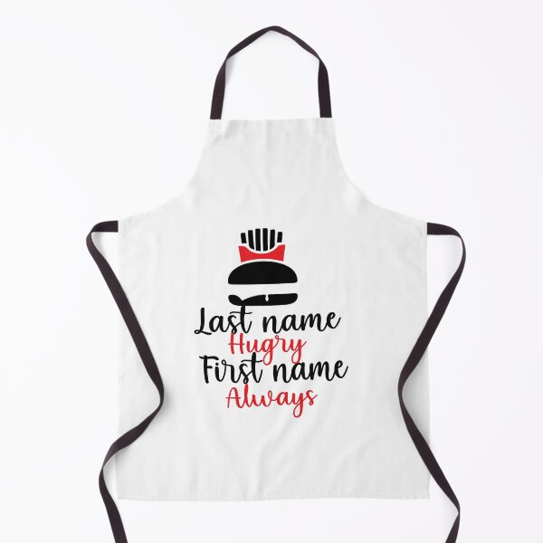Item preview, Last Name Hungry First Name Always designed and sold by MANARCHAIBI2001.