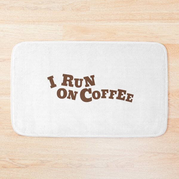 Item preview, I Run On Coffee. designed and sold by HAMSAN'S  STORE.