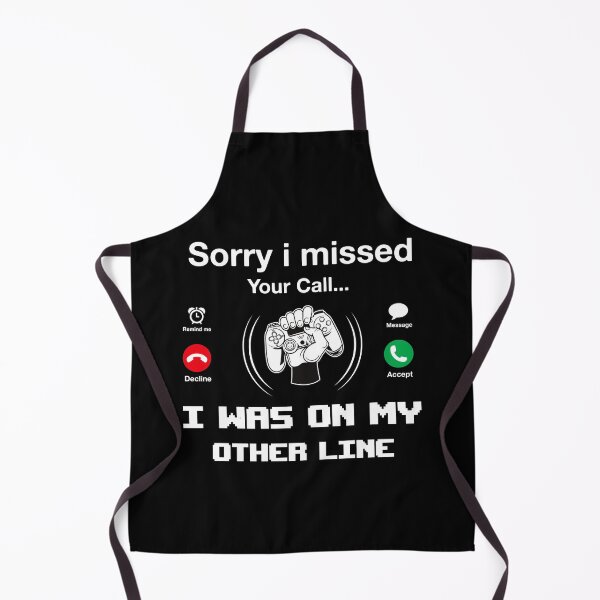 Item preview, Funny Gaming Sorry I Missed Your Call I Was On Other Line, with a phone design for Gamers - Son Gift designed and sold by JustBeStylish.