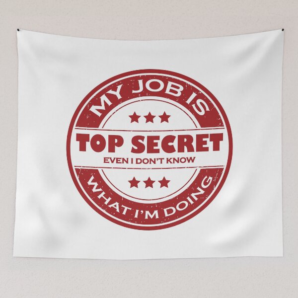 Item preview, Funny My Job is Top Secret Red Stamp Design designed and sold by CynthiaGraphics.