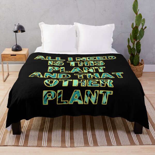 Item preview, All I Need is Plants designed and sold by Schka.