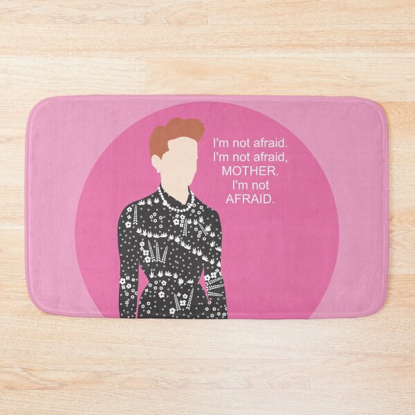 Item preview, "I'm not afraid, mother. I'm not afraid" designed and sold by FilmFreakDesign.