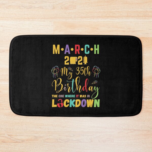 Item preview, March 35th Birthday The One Where It Was In Lockdown 2021 designed and sold by amchtakkosa1.