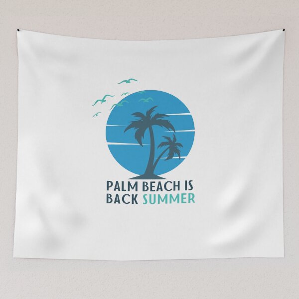 Item preview, Palm Beach Is Back Summer, Beach Time, Summer Holiday designed and sold by Airmilly Store.