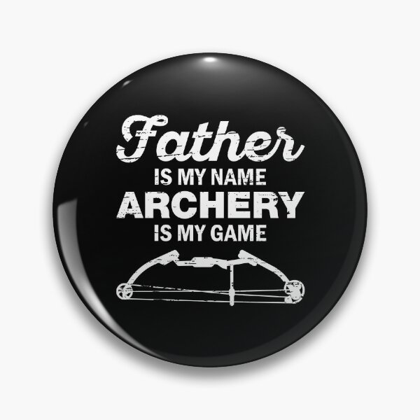 Item preview, Father Is My Name Archery Is My Game Funny Archer Dad Quote designed and sold by Scratches Tees.