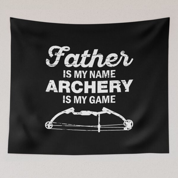 Item preview, Father Is My Name Archery Is My Game Funny Archer Dad Quote designed and sold by Scratches Tees.