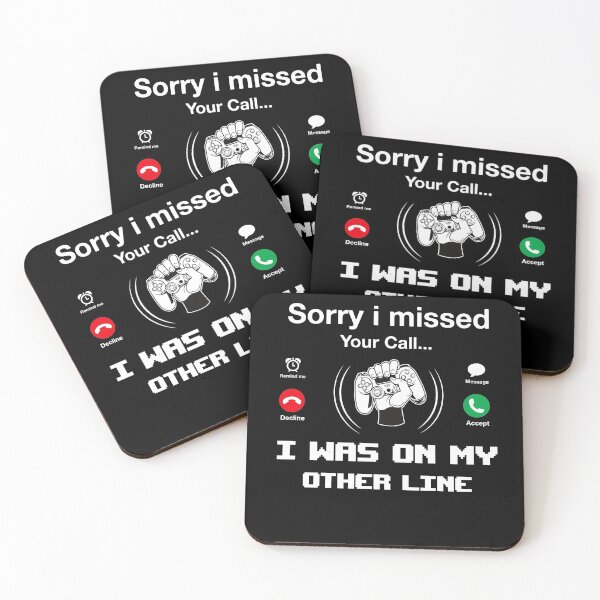 Item preview, Funny Gaming Sorry I Missed Your Call I Was On Other Line, with a phone design for Gamers - Son Gift designed and sold by JustBeStylish.
