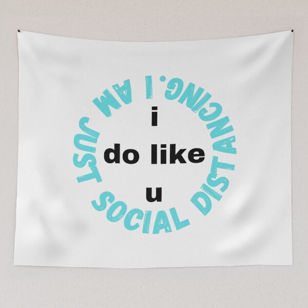 Item preview, I do like you I am just social distancing #8 designed and sold by AnnaBBS.