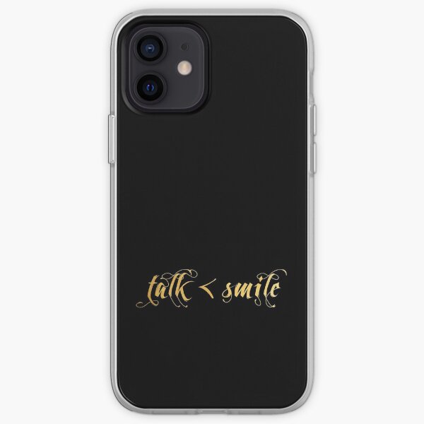Talk Less, Smile More iPhone Soft Case