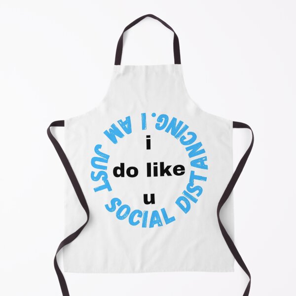 Item preview, I do like you I am just social distancing #9 designed and sold by AnnaBBS.