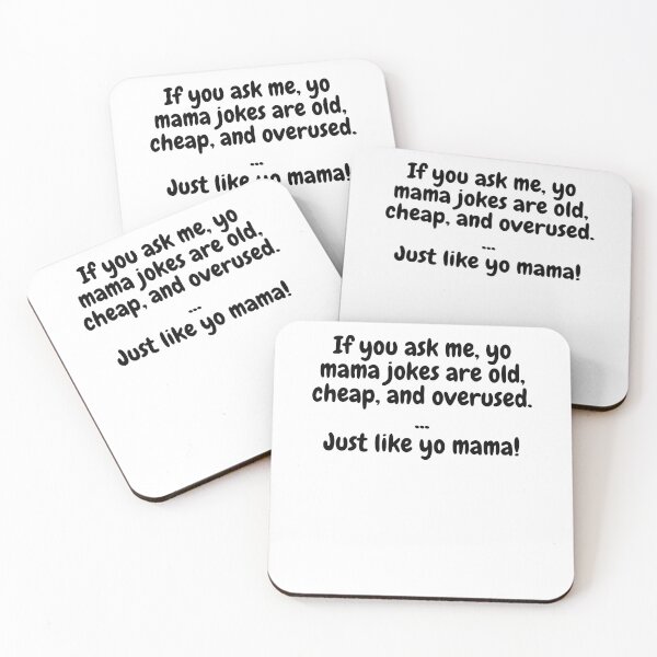 Item preview, If You Ask Me, Yo Mama Jokes Are Old, Cheap And Overused. Just Like Yo Mama! designed and sold by MeMerchNDice.