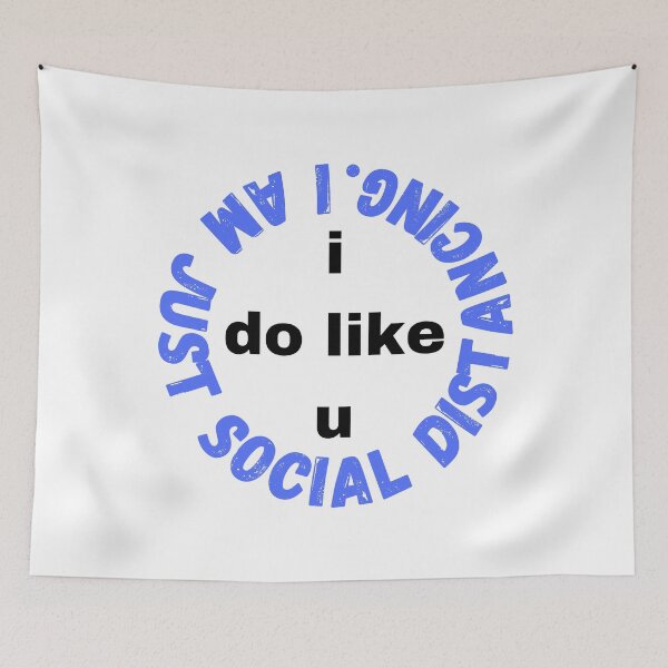 Item preview, I do like you I am just social distancing #10 designed and sold by AnnaBBS.