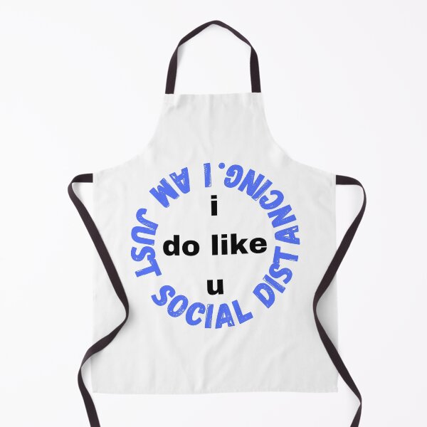 Item preview, I do like you I am just social distancing #10 designed and sold by AnnaBBS.
