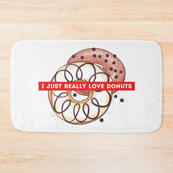 Item preview, I Just Really Love Donuts designed and sold by Harsh Giri.