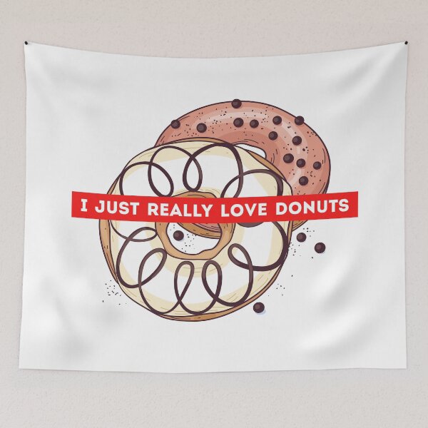 Item preview, I Just Really Love Donuts designed and sold by Harsh Giri.